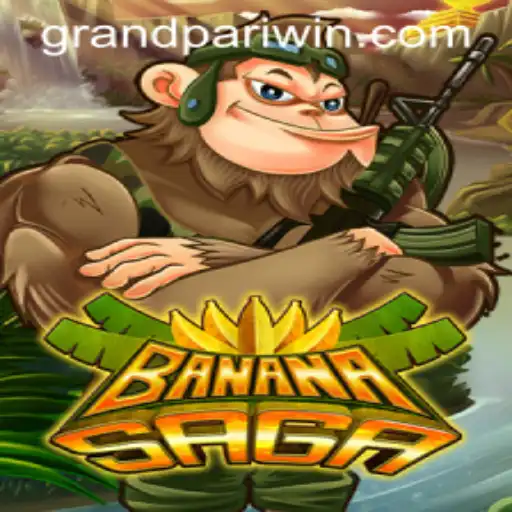 BananaSaga: The Grandpari Experience in Modern Gaming