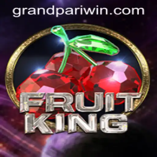 Unveiling FruitKing: Enter the World of Grandpari Gaming Excitement