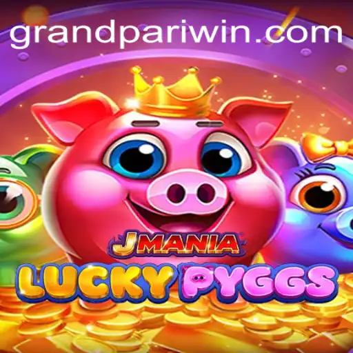 Exploring the Exciting World of JManiaLuckyPyggs and the Grandpari Phenomenon