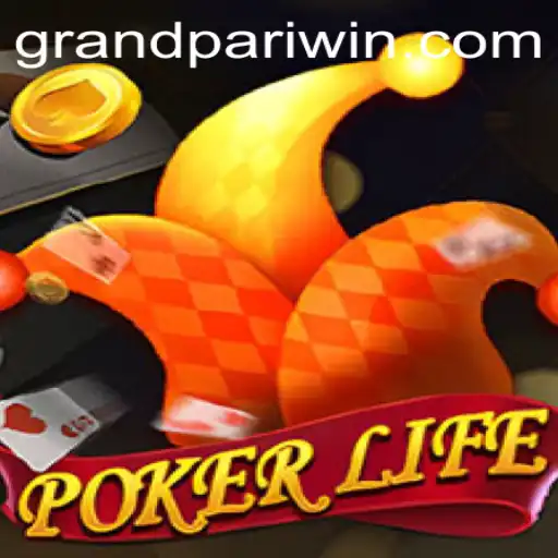 PokerLife: Unveiling the World of Grandpari Poker Game